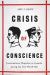 Crisis of Conscience : Conscientious Objection in Canada During the First World War