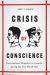 Crisis of Conscience : Conscientious Objection in Canada During the First World War