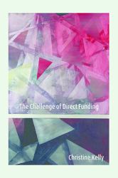 Disability Politics and Care : The Challenge of Direct Funding