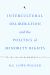 Intercultural Deliberation and the Politics of Minority Rights