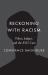 Reckoning with Racism : Police, Judges, and the RDS Case