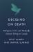 Deciding on Death : Rodriguez, Carter, and Medically Assisted Dying in Canada