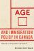 Age and Immigration Policy in Canada : Toward an Equitable Approach