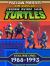 Pixel Dan Presents the Toys of Teenage Mutant Ninja Turtles : 1988 - 1993, Unofficial Collector's Guide