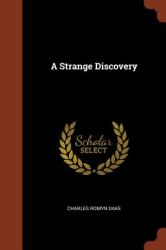 A Strange Discovery