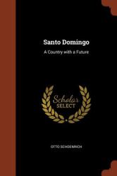 Santo Domingo : A Country with a Future