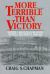 More Terrible Than Victory : North Carolina's Bloody Bethel Regiment, 1861-1865