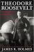 Theodore Roosevelt and World Order : Police Power in International Relations