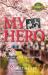 My Hero : A Love Letter to My Mother