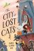 The City of Lost Cats The City of Lost Cats
