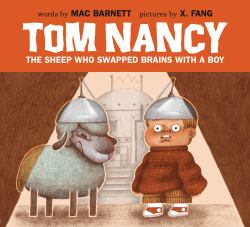 Tom Nancy : The Sheep Who Swapped Brains with a Boy