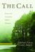 The Call : Essays to the Conservative Holiness Movement