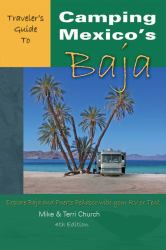 Camping Mexico's Baja : Explore Baja and Puerto Peñasco with Your RV or Tent
