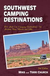 Southwest Camping Destinations : RV and Car Camping Destinations in Arizona, New Mexico, and Utah