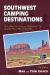 Southwest Camping Destinations : RV and Car Camping Destinations in Arizona, New Mexico, and Utah