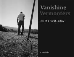Vanishing Vermonters : Loss of a Rural Culture
