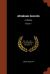 Abraham Lincoln : A History; Volume 1