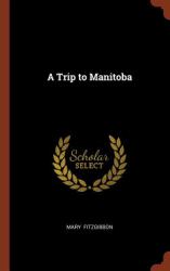 A Trip to Manitoba
