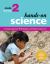 Hands-On Science for Manitoba, Grade 2 : An Inquiry Approach with Big Ideas and Global Competencies