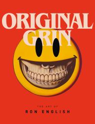 Original Grin : The Art of Ron English