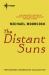 The Distant Suns