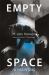 Empty Space : A Haunting Empty Space : A Haunting