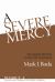 A Severe Mercy : Sin and Its Remedy in the Old Testament