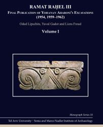 Ramat-Raḥel III : Final Publications of Yohanan  Aharoni's Excavations at Ramat-Rahel (1954, 1959-1962)