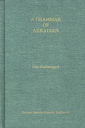 A Grammar of Akkadian/by John Huehnergard