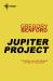 Jupiter Project Jupiter Project