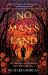 No Man's Land : The Explosive, Dark WWI Novel for Horror and Fantasy Readers Alike
