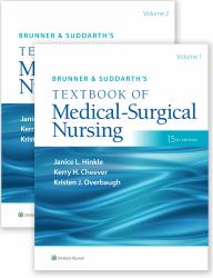 Brunner and Suddarth's Textbook of Medical-Surgical Nursing (2 Vol)
