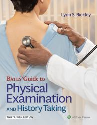 Bates' Guide to Physical Examination and History Taking