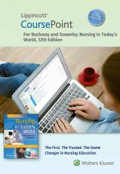 Lippincott CoursePoint Enhanced for Buckway's Nursing in Today's World