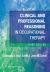 Clinical and Professional Reasoning in Occupational Therapy Clinical and Professional Reasoning in Occupational Therapy