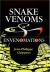 Snake Venoms and Envenomations