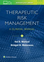 Therapeutic Risk Management : A Clinical Manual
