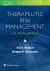 Therapeutic Risk Management : A Clinical Manual