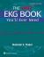 The Only EKG Book You'll Ever Need Print + EBook with Multimedia The Only EKG Book You'll Ever Need Print + EBook with Multimedia