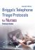 Briggs' Telephone Triage Protocols for Nurses
