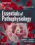 Porth's Essentials of Pathophysiology