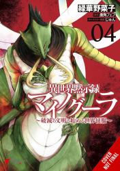 Apocalypse Bringer Mynoghra, Vol. 4 (manga) : World Conquest Begins with the Civilization of Ruin