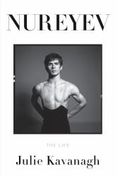 Nureyev : The Life