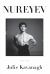 Nureyev : The Life