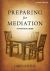 Preparing for Mediation : A Practical Guide Revised