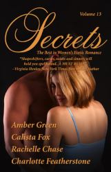Secrets Volume 13 the Secrets Collection : The Best in Women's Erotic Romance