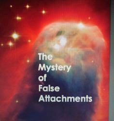 The Mystery of False Attachments