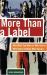 More Than a Label : Why What You Wear and Who You're with Doesn't Define Who You Are More Than a Label : Why What You Wear and Who You're with Doesn't Define Who You Are