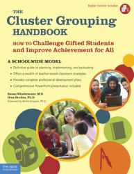 The Cluster Grouping Handbook : How to Challenge Gifted Students and Improve Achievement for All
