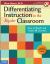 Differentiating Instruction in the Regular Classroom : How to Reach and Teach All Learners